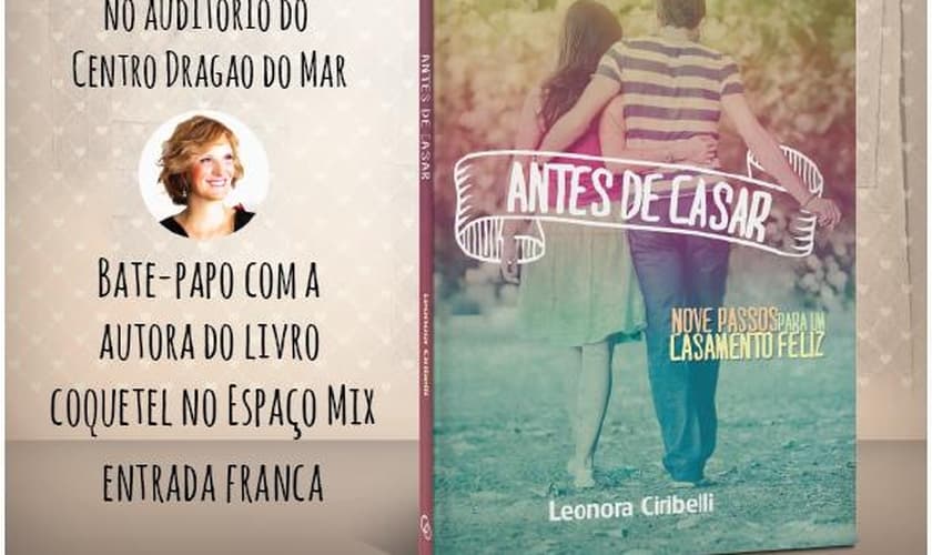 Leonora Ciribelli fará lançamento do livro "Antes de Casar", em Fortaleza (CE)