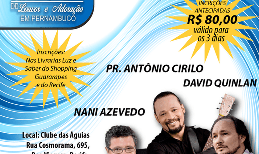 David Quinlan e Pr. Cirilo estarão no I Congresso de Louvor e Adoração, em PE