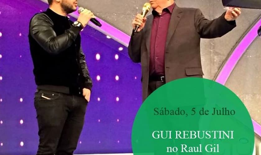 Gui Rebustini estará no Programa Raul deste sábado (5)