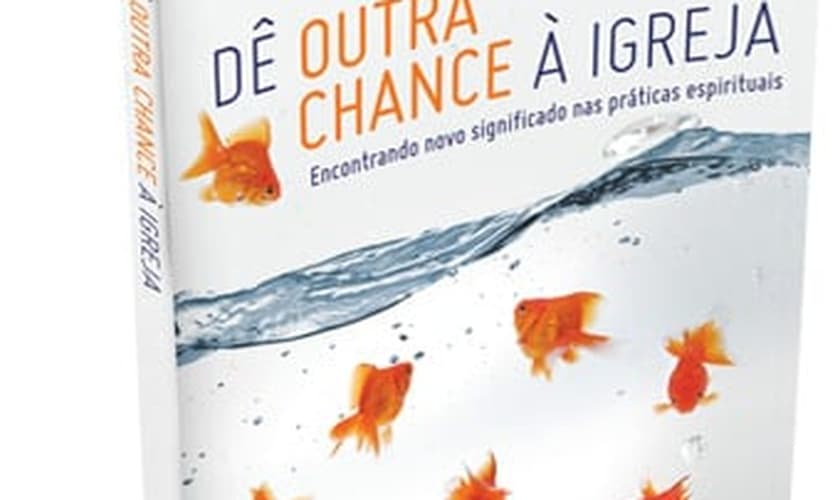 livro_Dê outra chance à igreja