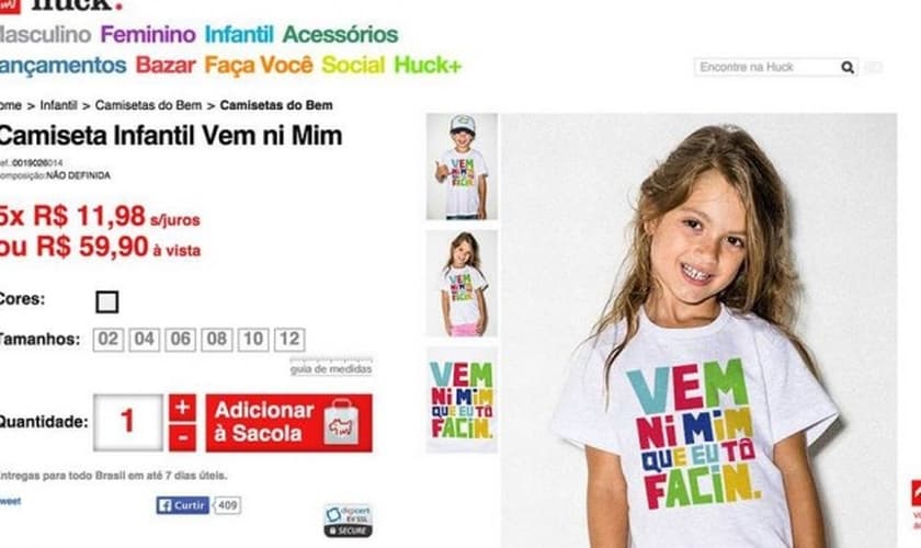 A frase exibida como estampa para camisetas infantis gerou revolta e polêmica na internet