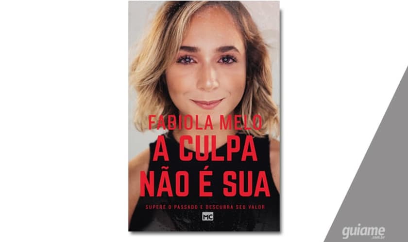 Em "A culpa não é sua", Fabiola Melo compartilha sua própria história de dor. (Foto: Divulgação)