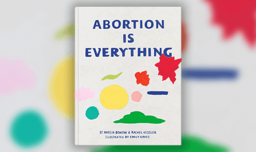 Capa do livro infantil “Abortion Is Everything”. (Foto: Divulgação)
